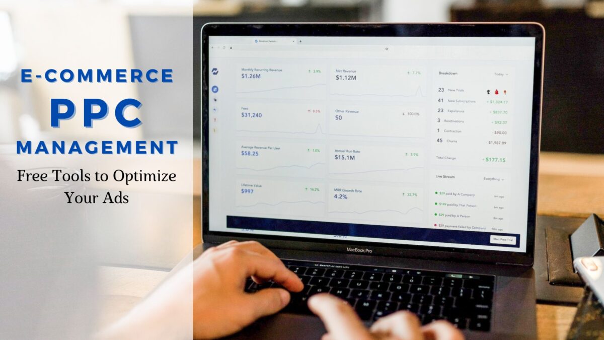 eCommerce PPC Management: Free Tools to Optimize Your Ads