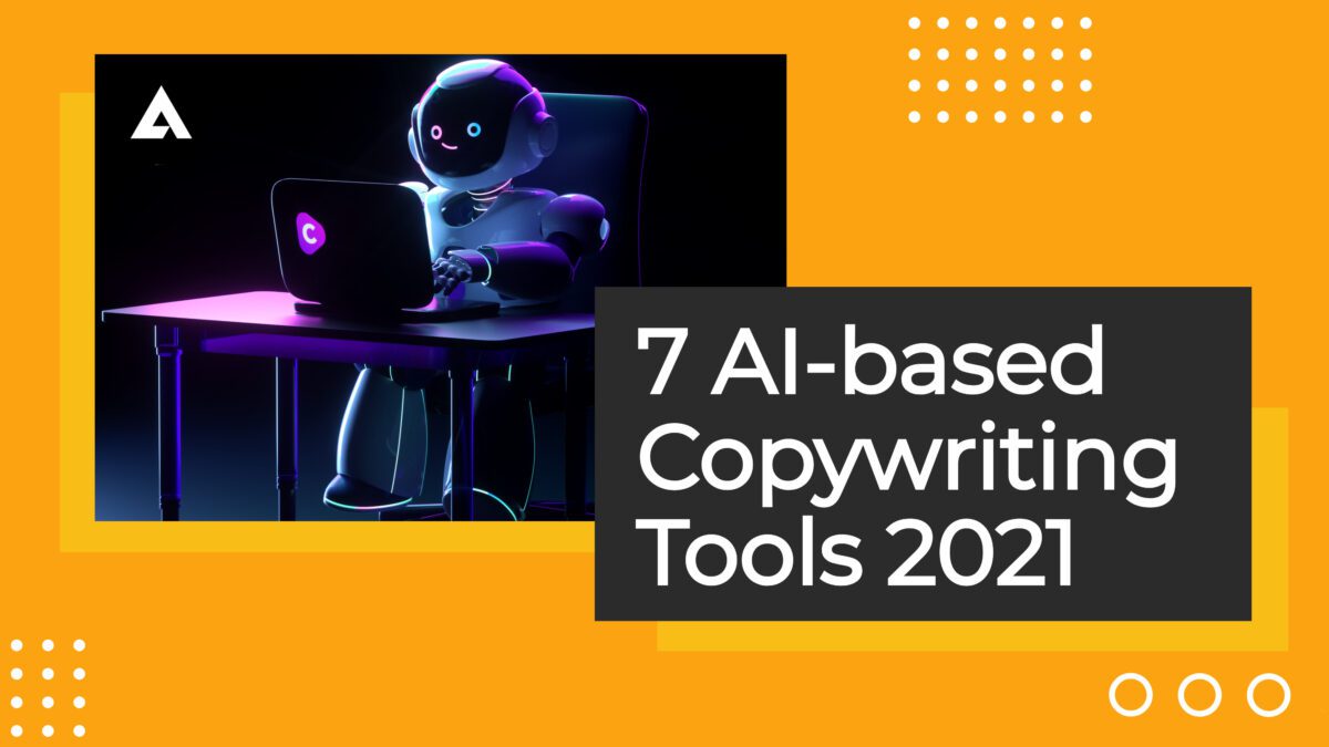 7 AI-based Content Writing Tools - Reviews and Comparison