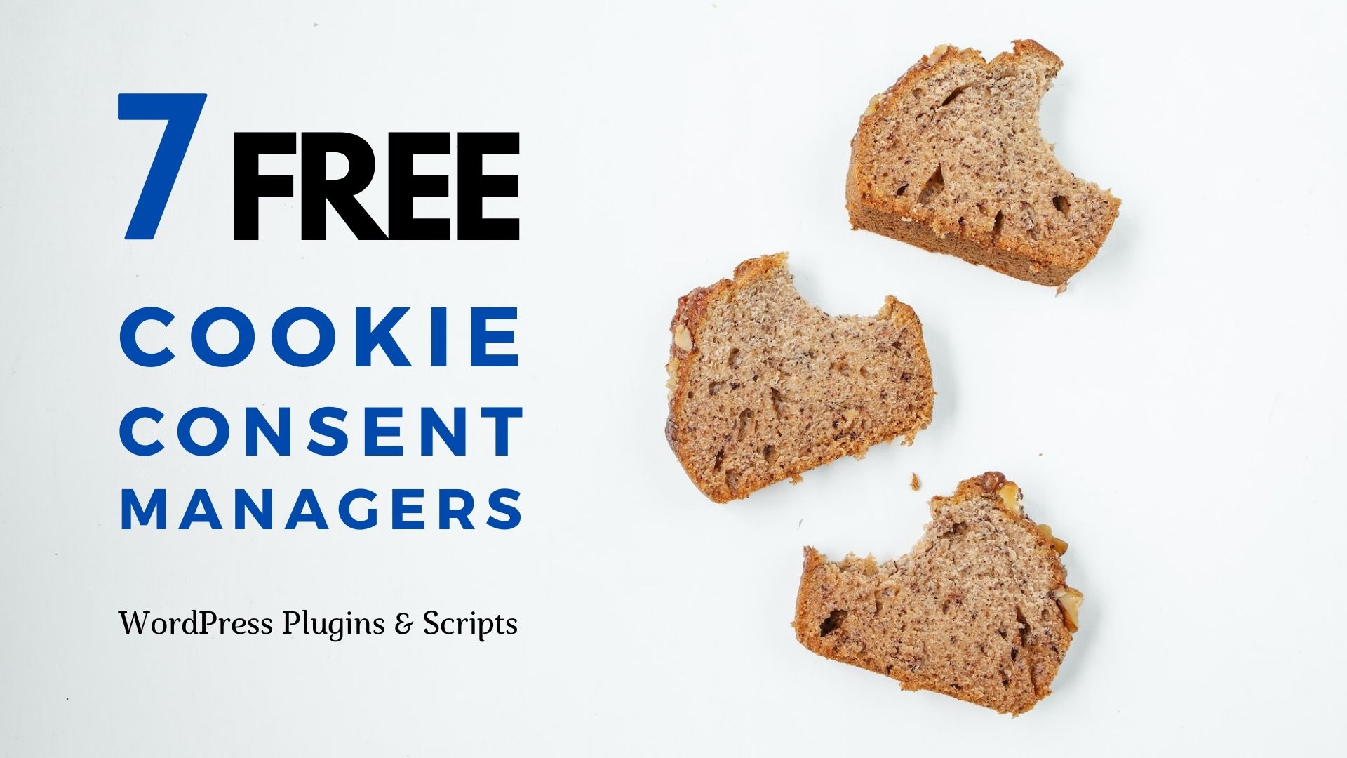7 Free Cookie Consent Managers - WordPress Plugins and Scripts