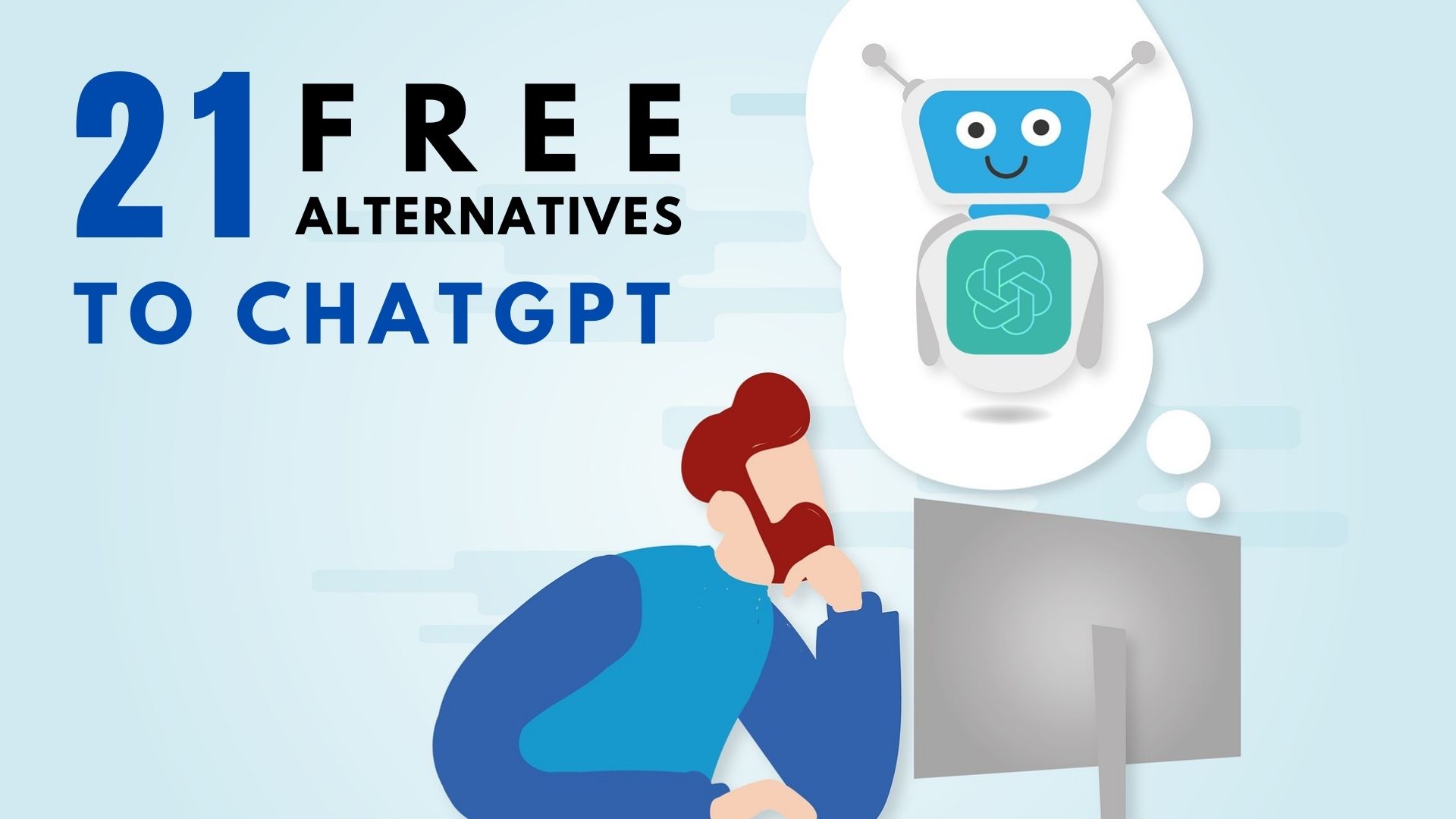 ChatGPT at Capacity - Try these 21 Free Alternatives