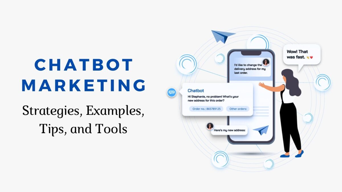 Chatbot Marketing - Strategy and Examples for Digital Success