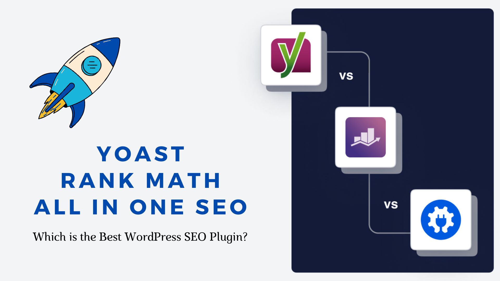 Yoast vs Rank Math vs All in One SEO Best WordPress Plugin?